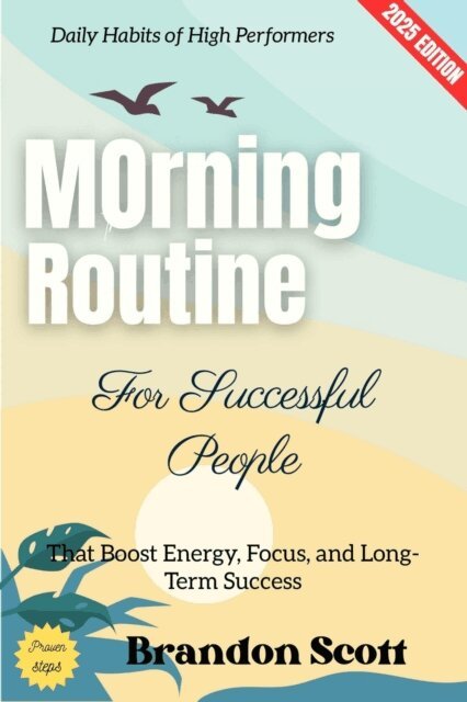 Brandon Scott - Morning Routine for Successful People:, E-bok