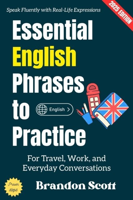 Brandon Scott - Essential English Phrases to Practice:, E-bok