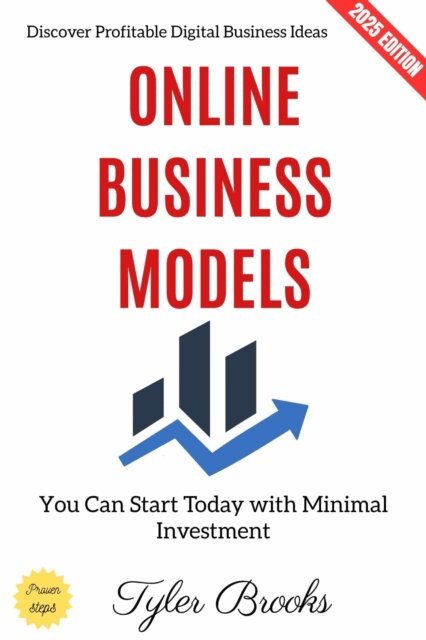 Tyler Brooks - Online Business Models:, E-bok