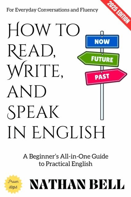 Nathan Bell - How to Read, Write, and Speak in English:, E-bok