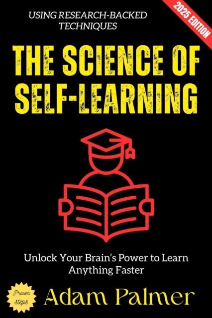 Adam Palmer - Science of Self-Learning:, E-bok