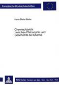 Chemiedidaktik Zwischen Philosophie Und Geschichte Der Chemie