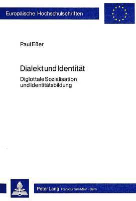 Paul Esser - Dialekt Und Identitaet, Häftad
