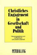 Christliches Engagement in Gesellschaft Und Politik