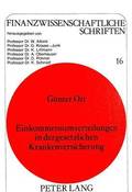 Einkommensumverteilungen in Der Gesetzlichen Krankenversicherung