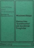 Nietzsches Zarathustra ALS Moderne Tragoedie