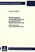 Selbstregelung Und Entpolitisierung Der Gesetzlichen Rentenversicherung