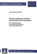 Partner-Adaptative Aspekte Referentieller Kommunikation: