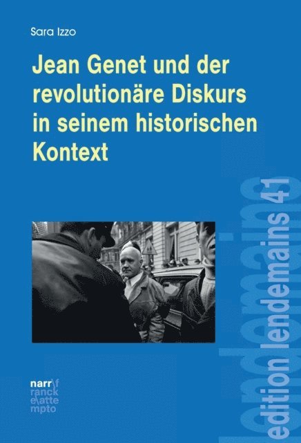 Sara Izzo - Jean Genet und der revolutionäre Diskurs in seinem historischen Kontext, E-bok