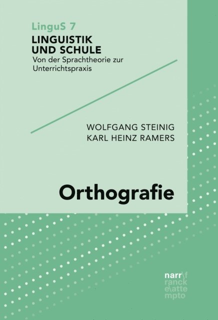 Karl Heinz Ramers, Wolfgang Steinig - Orthografie, E-bok