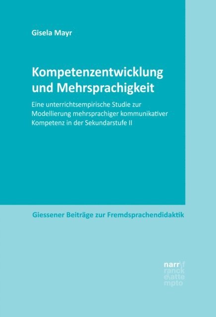Gisela Mayr - Kompetenzentwicklung und Mehrsprachigkeit, E-bok