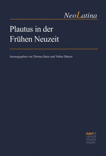 Tobias Danzer, Thomas Baier - Plautus in der Frühen Neuzeit, E-bok