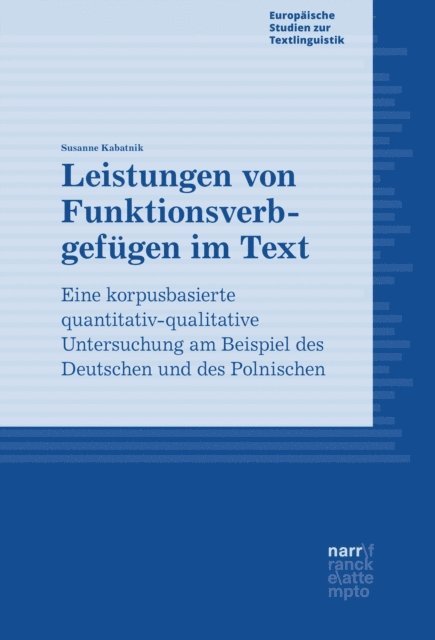 Susanne Kabatnik - Leistungen von Funktionsverbgefügen im Text, E-bok