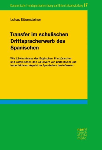 Lukas Eibensteiner - Transfer im schulischen Drittspracherwerb des Spanischen, E-bok