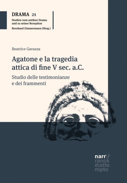 Beatrice Gavazza - Agatone e la tragedia attica di fine V sec. a.C., E-bok