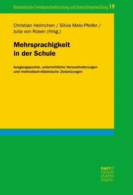 Julia von Rosen, Silvia Melo-Pfeifer, Christian Helmchen - Mehrsprachigkeit in der Schule, E-bok