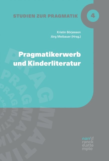 Jorg Meibauer, Kristin Borjesson - Pragmatikerwerb und Kinderliteratur, E-bok