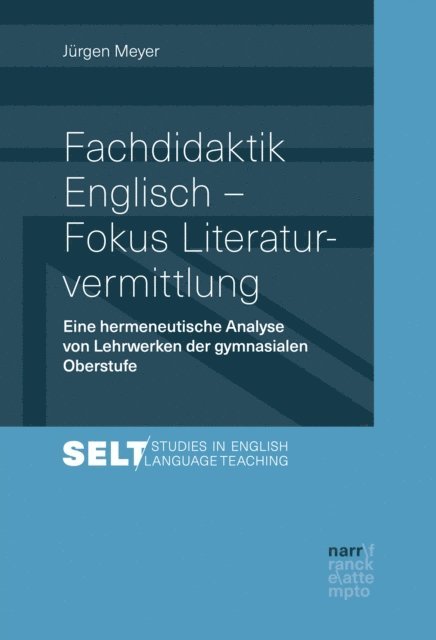 Jurgen Meyer - Fachdidaktik Englisch - Fokus Literaturvermittlung, E-bok