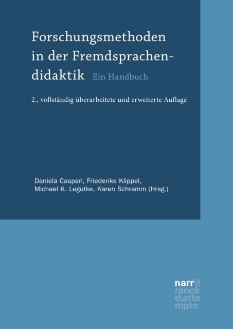Karen Schramm, Michael K. Legutke, Friederike Klippel, Daniela Caspari - Forschungsmethoden in der Fremdsprachendidaktik, E-bok