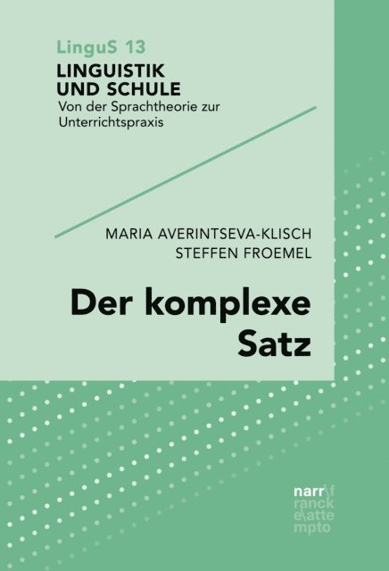 Steffen Froemel, Maria Averintseva-Klisch - Der komplexe Satz, E-bok
