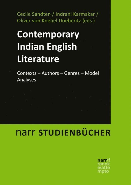 Oliver von Knebel Doeberitz, Indrani Karmakar, Cecile Sandten - Contemporary Indian English Literature, E-bok