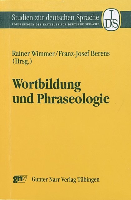 Franz-Josef Berens, Rainer Wimmer - Wortbildung und Phraseologie, E-bok