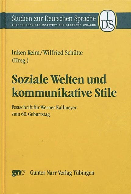 Wilfried Schutte, Inken Keim - Soziale Welten und kommunikative Stile, E-bok