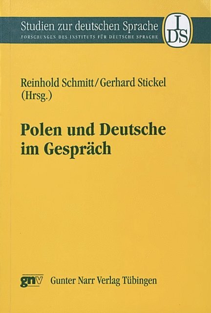 Gerhard Stickel, Reinhold Schmitt - Polen und Deutsche im Gespräch, E-bok