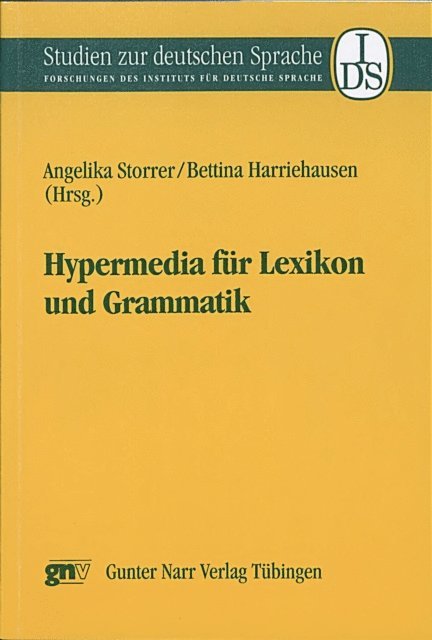 Bettina Harriehausen, Angelika Storrer - Hypermedia für Lexikon und Grammatik, E-bok