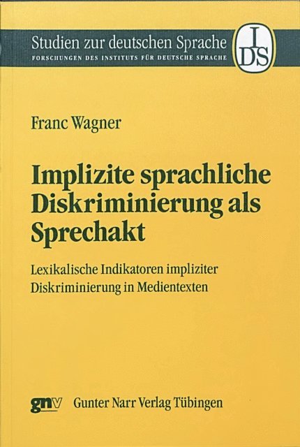 Franc Wagner - Implizite sprachliche Diskriminierung als Sprechakt, E-bok