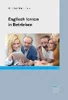 Petra Kersten-Frisch - Englisch lernen in Betrieben, Häftad. Tillgänglighet: Lägg i varukorg