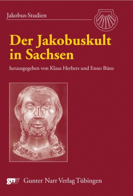 Enno Bunz, Klaus Herbers - Der Jakobuskult in Sachsen, E-bok