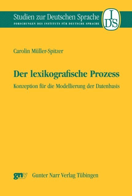 Carolin Muller-Spitzer - Der lexikografische Prozess, E-bok