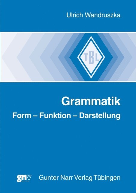 Ulrich Wandruszka - Grammatik, E-bok