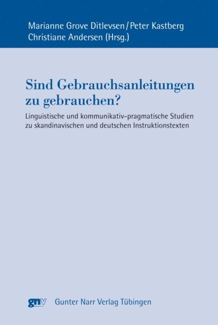 Christiane Pankow, Peter Kastberg, Marianne Grove Ditlevsen - Sind Gebrauchsanleitungen zu gebrauchen?, E-bok