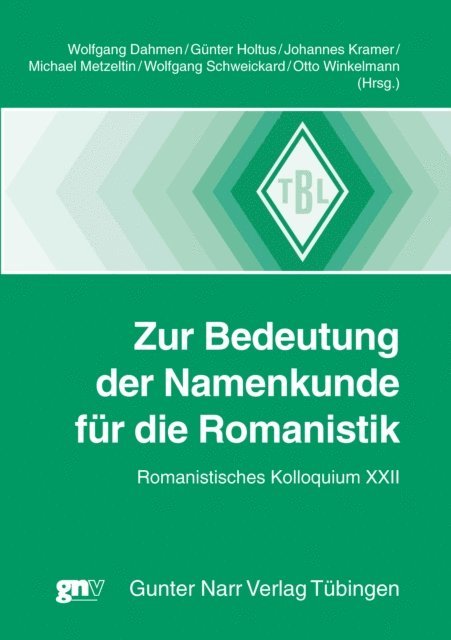 Otto Winkelmann, Wolfgang Schweickard, Michael Metzeltin, Johannes Kramer, Gunter Holtus, Wolfgang Dahmen - Zur Bedeutung der Namenkunde für die Romanistik, E-bok