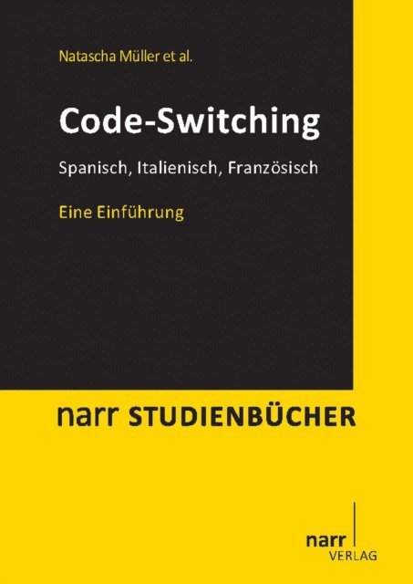 Anika Schmeier, Valentina Repetto, Marisa Patuto, Veronika Jansen, Malin Hager, Jasmin Geveler, Nadine Eichler, Laia Arnaus Gil, Natascha Muller - Code-Switching, E-bok