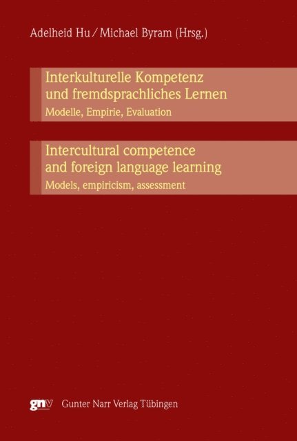 Michael Byram, Adelheid Hu - Interkulturelle Kompetenz und fremdsprachliches Lernen. Modelle, Empirie, Evaluation, E-bok