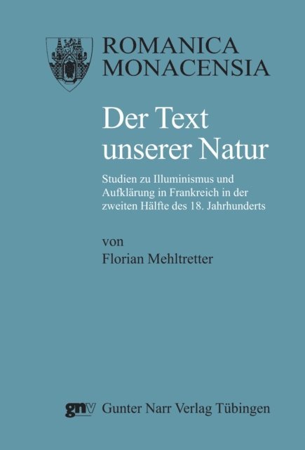 Florian Mehltretter - Der Text unserer Natur, E-bok