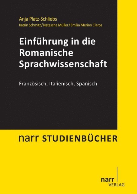 Emilia Merino Claros, Natascha Muller, Katrin Schmitz, Anja Platz-Schliebs - Einführung in die Romanische Sprachwissenschaft, E-bok