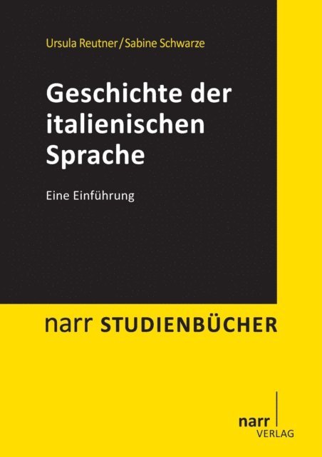 Sabine Schwarze, Ursula Reutner - Geschichte der italienischen Sprache, E-bok