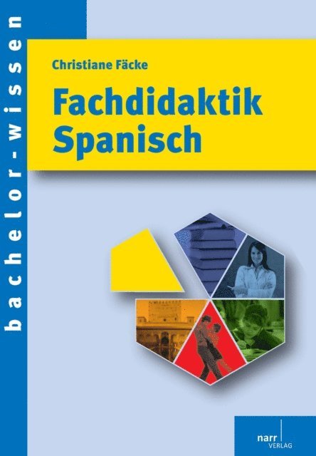Christiane Facke - Fachdidaktik Spanisch, E-bok