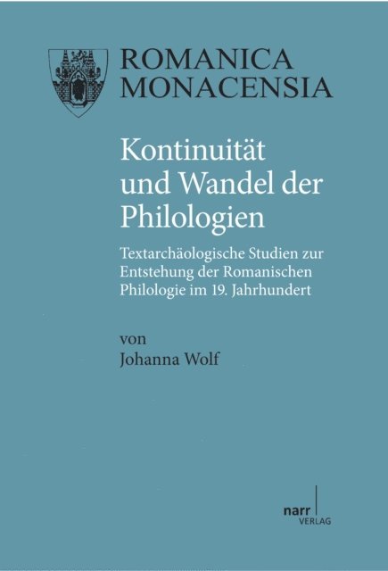 Johanna Wolf - Kontinuität und Wandel der Philologien, E-bok
