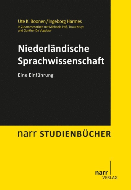 Gunther De Vogelaer, Truus Kruyt, Michaela Po, Ingeborg Harmes, Ute K. Boonen - Niederländische Sprachwissenschaft, E-bok