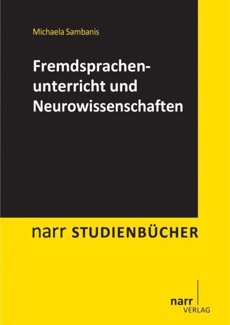 Michaela Sambanis - Fremdsprachenunterricht und Neurowissenschaften, E-bok