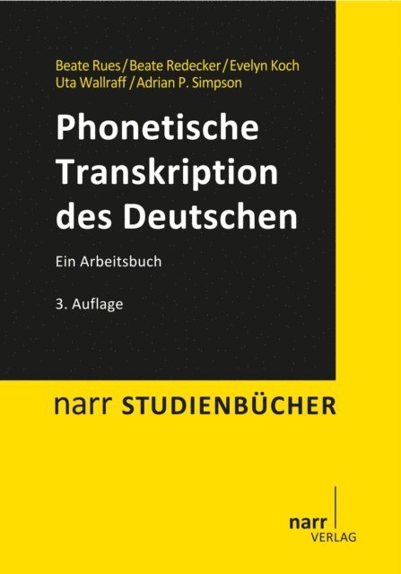 Adrian P. Simpson, Uta Wallraff, Evelyn Koch, Beate Redecker, Beate Rues - Phonetische Transkription des Deutschen, E-bok