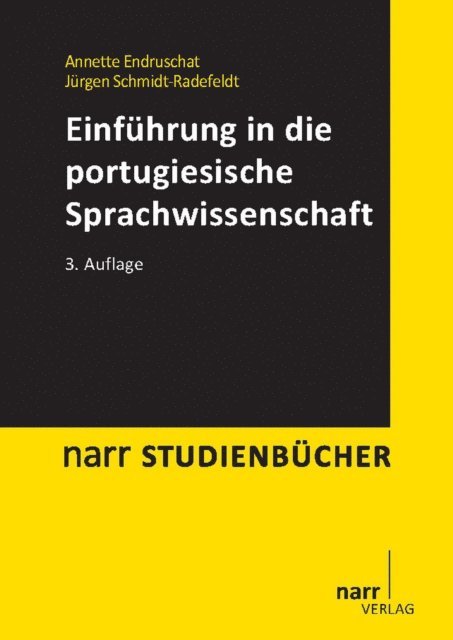 Jurgen Schmidt-Radefeldt, Annette Endruschat - Einführung in die portugiesische Sprachwissenschaft, E-bok