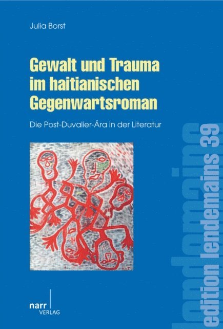 Julia Borst - Gewalt und Trauma im haitianischen Gegenwartsroman, E-bok
