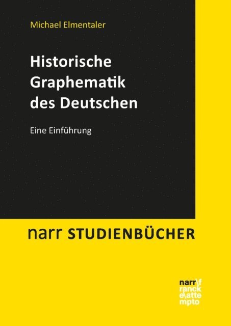 Michael Elmentaler - Historische Graphematik des Deutschen, E-bok