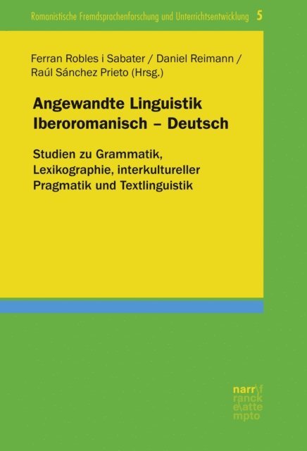 Raul Sanchez Prieto, Ferran Robles i Sabater, Daniel Reimann - Angewandte Linguistik Iberoromanisch - Deutsch, E-bok